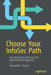 Choose Your Infosec Path: An Interactive Cybersecurity Adventure for Beginners by Alexander J. Roxon