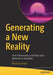 Generating a New Reality: From Autoencoders and Adversarial Networks to Deepfakes by Micheal Lanham