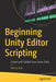 Beginning Unity Editor Scripting: Create and Publish Your Game Tools by Benny Kok