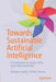 Towards Sustainable Artificial Intelligence: A Framework to Create Value and Understand Risk by Ghislain Landry Tsafack Chetsa