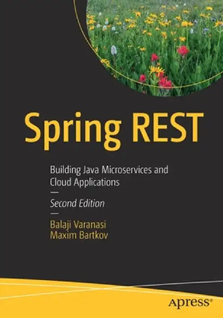 Spring REST: Building Java Microservices and Cloud Applications by Varanasi