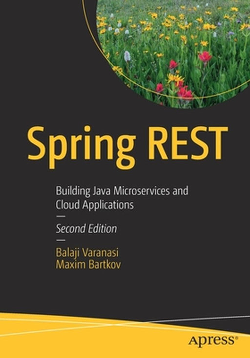Spring REST: Building Java Microservices and Cloud Applications by Varanasi, Balaji