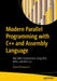 Modern Parallel Programming with C++ and Assembly Language: X86 SIMD Development Using AVX AVX2 and AVX-512 by Kusswurm
