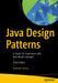 Java Design Patterns: A Hands-On Experience with Real-World Examples by Sarcar/Vaskaran