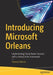Introducing Microsoft Orleans: Implementing Cloud-Native Services with a Virtual Actor Framework by Thomas Nelson