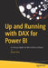 Up and Running with DAX for Power BI: A Concise Guide for Non-Technical Users by Alison Box