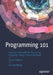 Programming 101: Learn to Code with the Processing Language Using a Visual Approach by Jeanine Meyer
