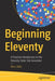 Beginning Eleventy: A Practical Introduction to the Eleventy Static Site Generator by Alex Libby