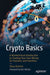 Crypto Basics: A Nontechnical Introduction to Creating Your Own Money for Investors and Inventors by Slava Gomzin