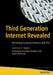 Third Generation Internet Revealed: Reinventing Computer Networks with Ipv6 by Lawrence E. Hughes