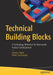 Technical Building Blocks: A Technology Reference for Real-World Product Development by Gaurav Sagar