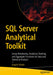 SQL Server Analytical Toolkit: Using Windowing, Analytical, Ranking, and Aggregate Functions for Statistical Analysis by Angelo Bobak