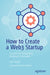 How to Create a Web3 Startup: A Guide for Tomorrow's Breakout Companies by Tom Taulli