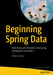 Beginning Spring Data: Data Access and Persistence for Spring Framework 6 and Boot 3 by Andres Sacco
