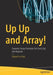 Up Up and Array!: Dynamic Array Formulas for Excel 365 and Beyond by Abbott Ira Katz