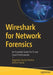 Wireshark for Network Forensic: An Essential Guide for It and Cloud Professionals by Nagendra Kumar Nainar