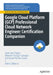 Google Cloud Platform (Gcp) Professional Cloud Network Engineer Certification Companion: Learn and Apply Network Design Concepts to Prepare for the Ex by Dario Cabianca