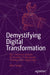 Digital Transformation Toolsets for Non-Technical Professionals: How Business Professionals Can Lead Their Business to Success by Attul Sehgal