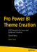 Pro Power Bi Theme Creation: Json Stylesheets for Automated Dashboard Formatting by Adam Aspin