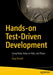 Hands-On Test-Driven Development: Using Ruby, Ruby on Rails, and Rspec by Greg Donald