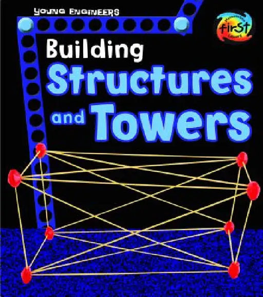 Building Structures and Towers by Tammy Enz