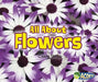 All about Flowers by Claire Throp