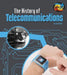 The History of Telecommunications by Chris Oxlade