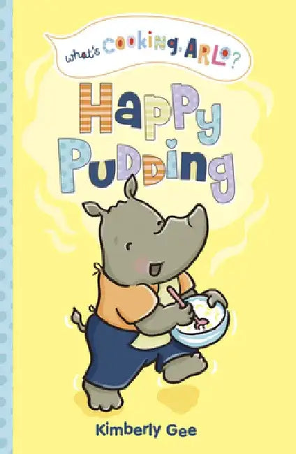 Happy Pudding by Kimberly Gee