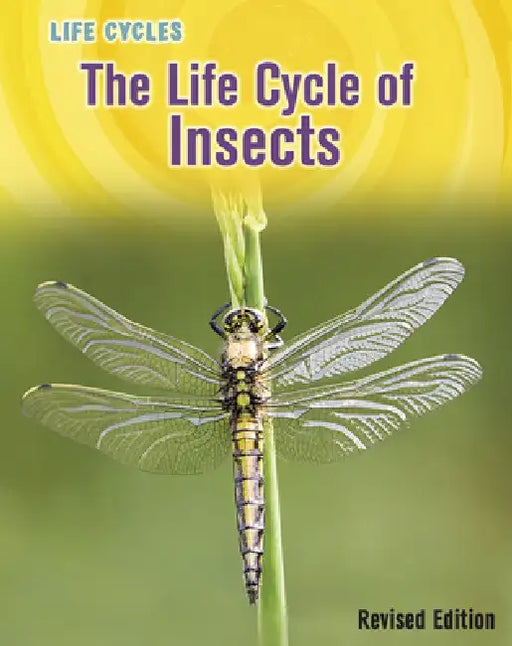 The Life Cycle of Insects by Susan H. Gray