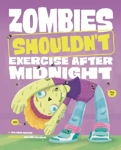 Zombies Shouldn't Exercise After Midnight by Benjamin Harper