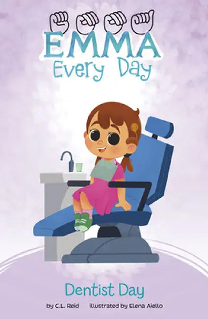 Dentist Day by C. L. Reid