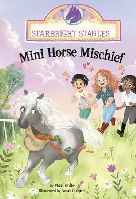 Mini Horse Mischief by Mari Bolte