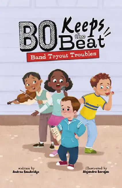 Band Tryout Troubles by Andrew Bambridge
