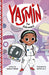 Yasmin the Astronaut by Saadia Faruqi