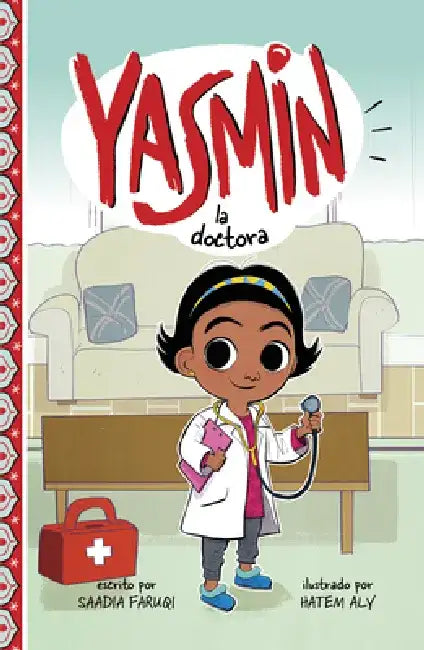 Yasmin La Doctora by Saadia Faruqi