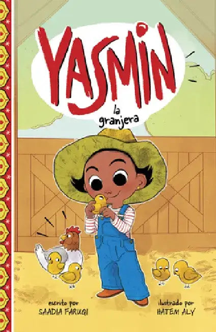 Yasmin La Granjera by Saadia Faruqi