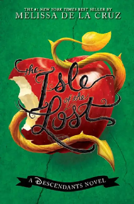 The Isle of the Lost: A Descendants Novel by Melissa de la Cruz