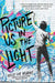 Picture Us in the Light by Kelly Loy Gilbert