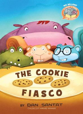 The Cookie Fiasco by Mo Willems