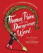 Thomas Paine and the Dangerous Word by Sarah Jane Marsh