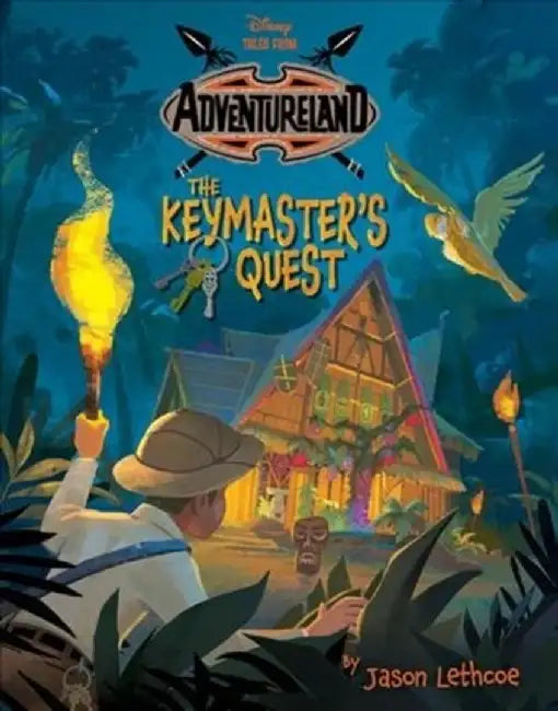 Tales from Adventureland the Keymaster's Quest (Paperback Edition) by Jason Lethcoe