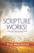 Scripture Works!: Effectively Praying God's Word Over Life Situations by Rali Macaulay