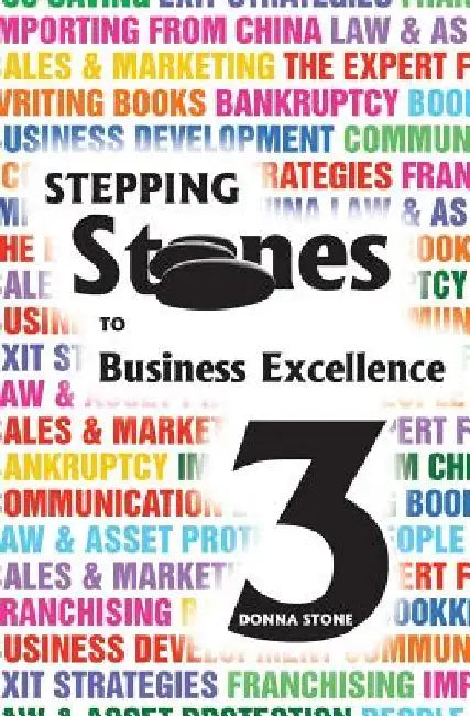 Stepping Stones to Business Excellence by Donna Stone