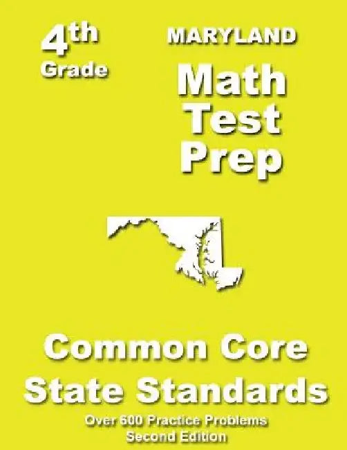 Maryland 4th Grade Math Test Prep: Common Core Learning Standards by Teachers' Treaures