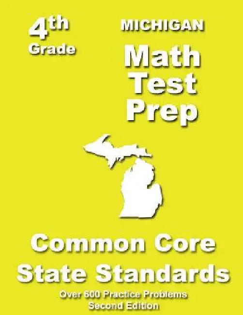 Michigan 4th Grade Math Test Prep: Common Core Learning Standards by Teachers' Treasures