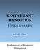 Restaurant Handbook - Tools & Rules: Fundamentals of Restaurant Management by Roderick a. Clelland