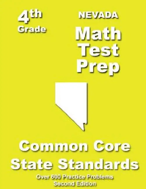 Nevada 4th Grade Math Test Prep: Common Core Learning Standards by Teachers' Treasures