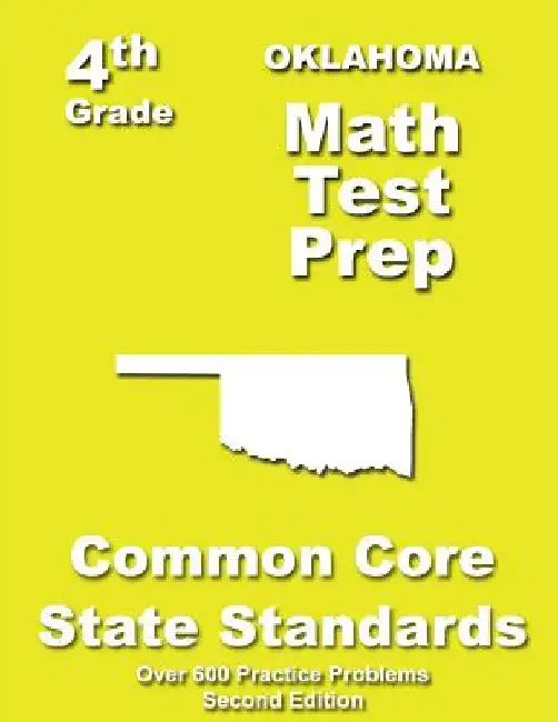 Oklahoma 4th Grade Math Test Prep: Common Core Learning Standards by Teachers' Treasures