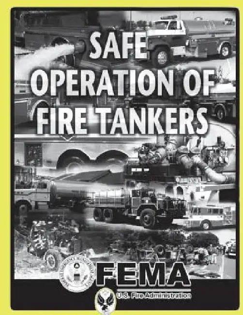 Safe Operation of Fire Tankers by U. S. Fire Administration