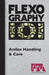 FLEXOGRAPHY 101 - Anilox Handling & Care by Flexographic Technical Association